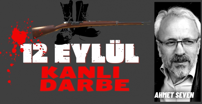 12 Eylül kanlı darbe