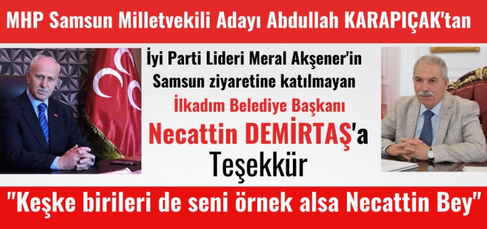 Abdullah Karapıçak'tan Necattin Demirtaş'a Teşekkür