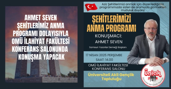 Ahmet Seven Şehitlerimizi Anma Programında konuşacak