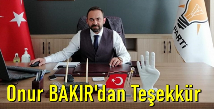 AK PARTİ Kavak İlçe Başkanı Onur Bakır açıklama yayınladı