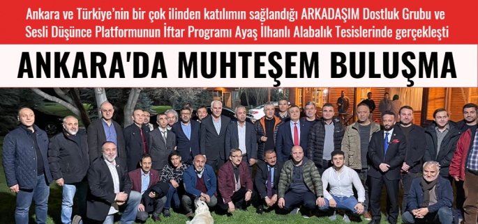 Ankara'da Muhteşem İftar Programı 