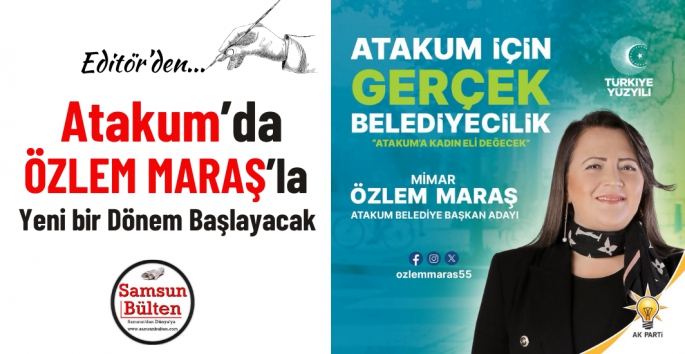 Atakum Özlem Maraş'la beklediği adayına kavuştu