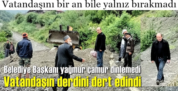 Aydıncık Belediye Başkanı vatandaşı yalnız bırakmadı