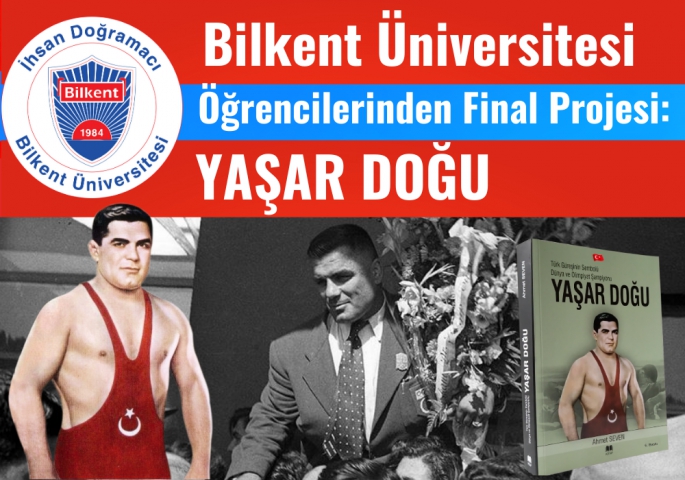 Bilkent Üniversitesi Öğrencilerinin hazırladığı Final Projesi; Yaşar Doğu ilgi gördü