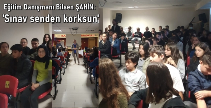 Bilsen Şahin 'Sınav senden korksun' konulu seminer verdi