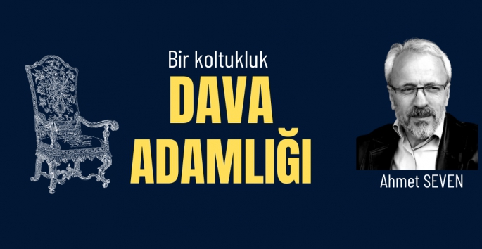 Bir koltukluk Dava Adamlığı