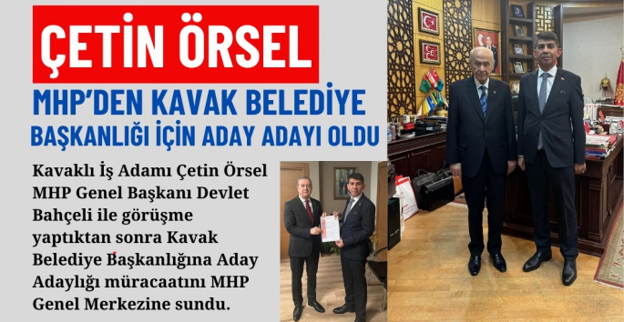 Çetin Örsel MHP'den Kavak Belediye Başkan  Aday Adayı Oldu