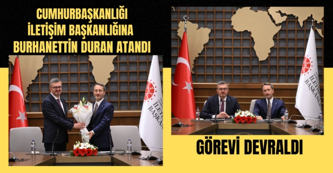 Cumhurbaşkanlığı İletişim Başkanlığı görevine Dışişleri Bakan Yardımcısı Prof. Dr. Burhanettin Duran atandı