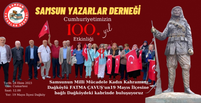 Cumhuriyetimizin 100. yılında Milli Mücadele Kahramanı Fatma Çavuşun kabrinde buluşuyoruz