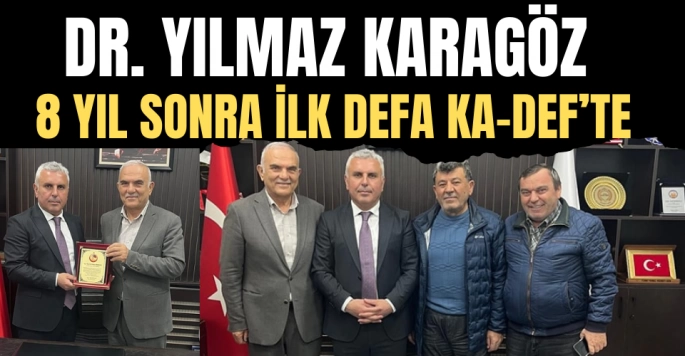 Dr. Yılmaz Karagöz 8 yıl aradan sonra ilk defa KA-DEF'te
