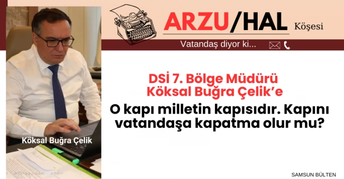 DSİ 7. Bölge Müdürü Köksal Buğra Çelik'e