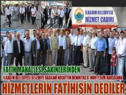 FATİH MAHALLESİ HİZMET FATİHİNİ AĞIRLADI