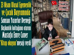  SAMSUN YAZARLAR DERNEĞİNDEN 23 NİSAN MESAJI VERDİ