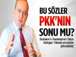 Akdoğan: Yakında sonuçları göreceksiniz