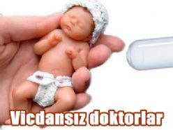 Vicdansız doktorların yaptığına bakın