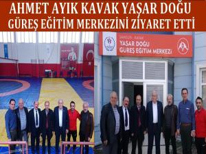 AHMET AYIK KAVAK'TA YAŞAR DOĞU GEM'İ ZİYARET ETTİ