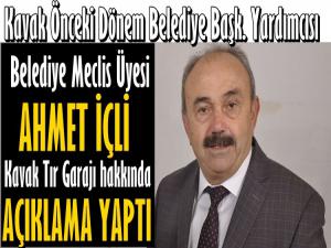 AHMET İÇLİ: KAVAK TIR PARKI İÇİN ÖNERİDE BULUNDU