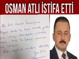 AK PARTİ KAVAK İLÇE BAŞKANI OSMAN ATLI İSTİFA ETTİ  