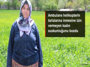 AMBULANSIN İNMESİNE İZİN VERMEYEN  KADIN KONUŞTU