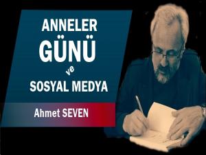 ANNELER GÜNÜ VE SOSYAL MEDYA