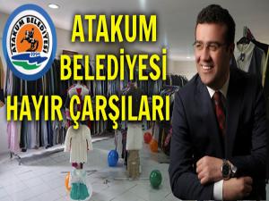 ATAKUM BELEDİYESİ VE HAYIR ÇARŞILARI 