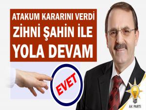 ATAKUM KARARINI VERDİ: ZİHNİ ŞAHİN'LE YOLA DEVAM