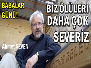 BABALAR GÜNÜYMÜŞ ÖYLE OLSUN BAKALIM