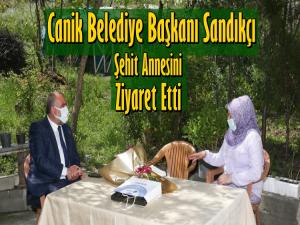 BAŞKAN SANDIKÇI ŞEHİT ANNESİNİ ZİYARET ETTİ