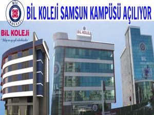 BİL KOLEJİ SAMSUN KAMPÜSÜNÜN AÇILIŞI YAPILACAK