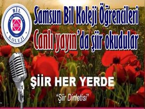 BİL KOLEJİ ÖĞRENCİLERİ CANLI YAYINDA ŞİİR OKUDULAR