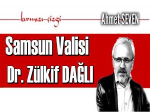 BİR GÖNÜL İNSANI: SAMSUN VALİSİ  DR. ZÜLKİF DAĞLI