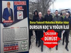 BURSA'DA MUHTAR ADAYI DURSUN KOÇ'A YOĞUN İLGİ