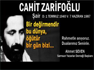 CAHİT ZARİFOĞLU RAHMETLE ANILIYOR