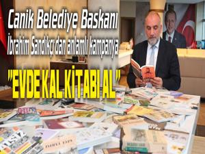 CANİK BELEDİYE BAŞKANI SANDIKÇI:  'EVDE KAL KİTABI AL' 