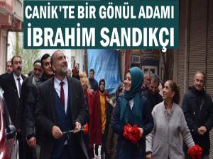 CANİK'TE BİR GÖNÜL ADAMI: İBRAHİM SANDIKÇI