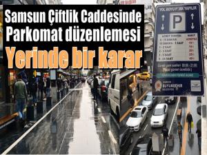 ÇİFTLİKTE PARKOMAT DÜZENLEMESİ YERİNDE BİR KARAR