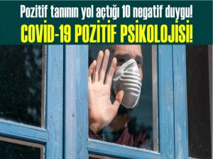 COVİD-19 POZİTİF PSİKOLOJİSİ!