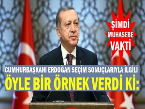 CUMHURBAŞKANI ERDOĞAN ÖYLE BİR MİSAL VERDİ Kİ