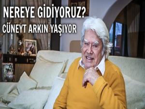 CÜNEYT ARKIN ÖLDÜ DİYE HABER YAPANLARA 