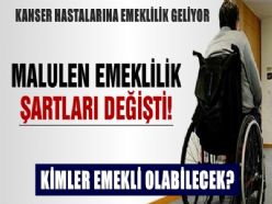 KANSER HASTALARINA EMEKLİLİK YOLU