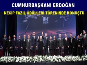 ERDOĞAN N. FAZIL ÖDÜLLERİ TÖRENİNDE KONUŞTU