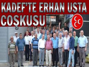  ERHAN USTA KADEF'TE SEVGİ GÖSTERİSİ İLE KARŞILANDI