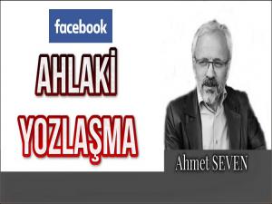 FACEBOOK ve  AHLAKİ YOZLAŞMA