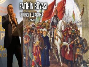 FATİH SULTAN MEHMED'İN GÖRDÜĞÜ İKİ RÜYA