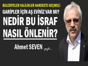 GARİPLER AŞEVİ ve İSRAFA ÇÖZÜM YOLLARI