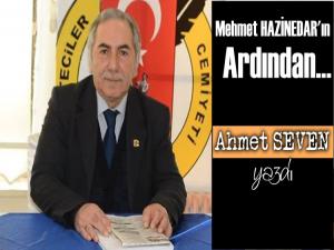 GAZETECİ MEHMET HAZİNEDAR'IN ARDINDAN