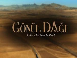 GÖNÜL DAĞI DİZİSİ EKRANLARA KİLİTLEMEYE DEVAM EDİYOR