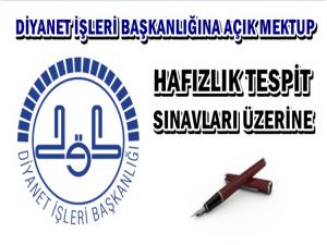 HAFIZLIK TESBİT SINAVLARI ÜZERİNE AÇIK MAKTUP