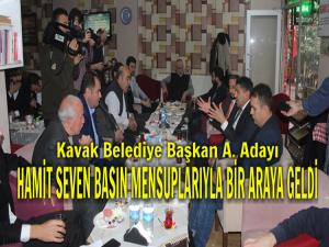 HAMİT SEVEN BASIN MENSUPLARIYLA BULUŞTU