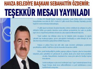 HAVZA BELEDİYE BAŞKANI ÖZDEMİR'DEN TEŞEKKÜR MESAJI